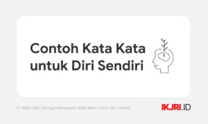 Contoh Kata Kata untuk Diri Sendiri