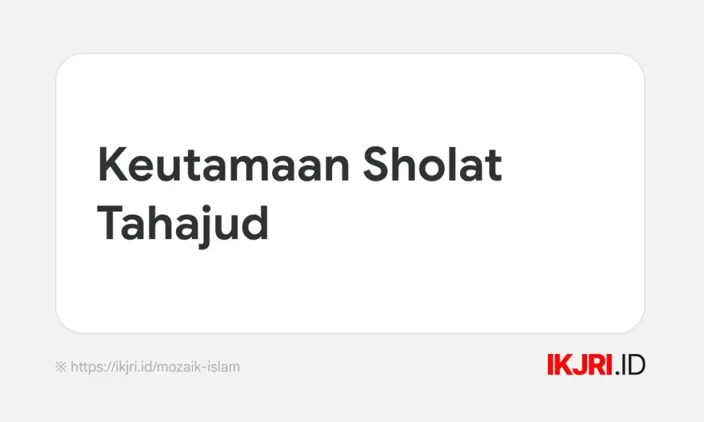 Keutamaan Sholat Tahajud