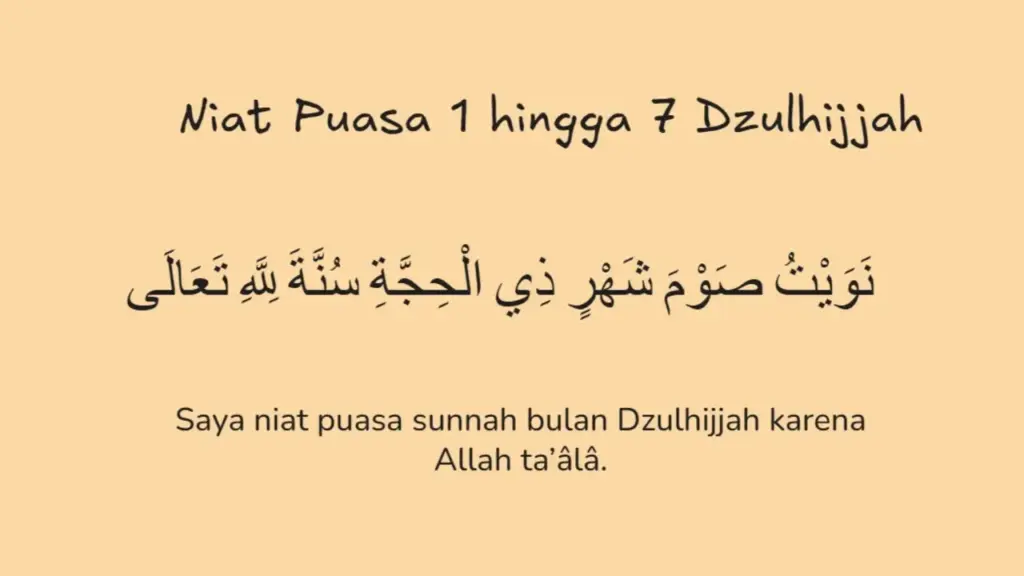 Niat Puasa 1 hingga 7 Dzulhijjah